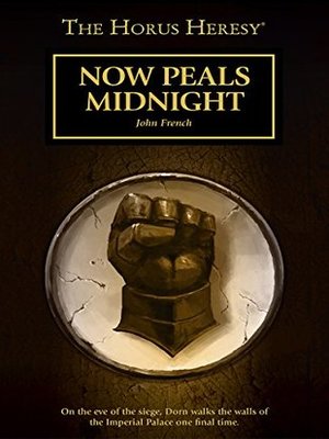 cover image of Now Peals Midnight (The Horus Heresy)